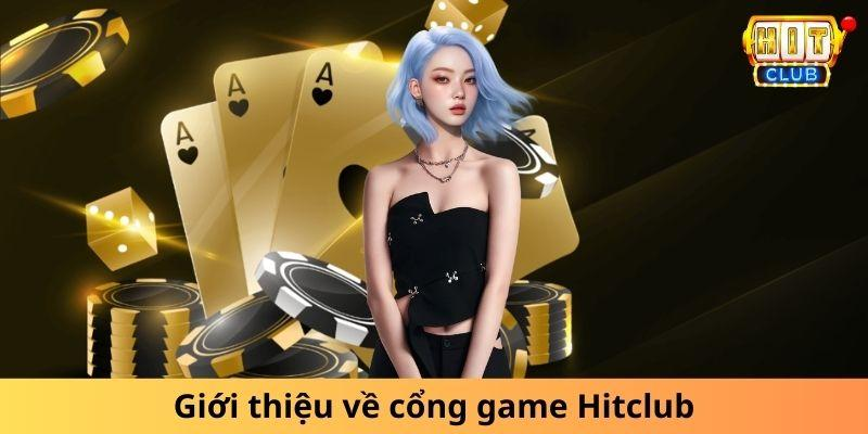 Giới thiệu chung về HitClub