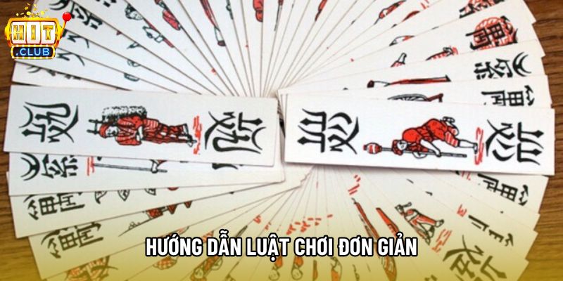 Hướng dẫn luật chơi đơn giản