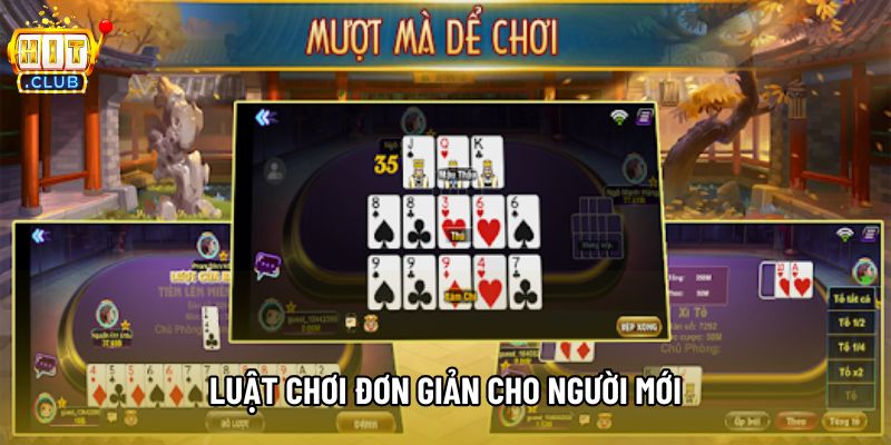 Luật chơi đơn giản cho người mới