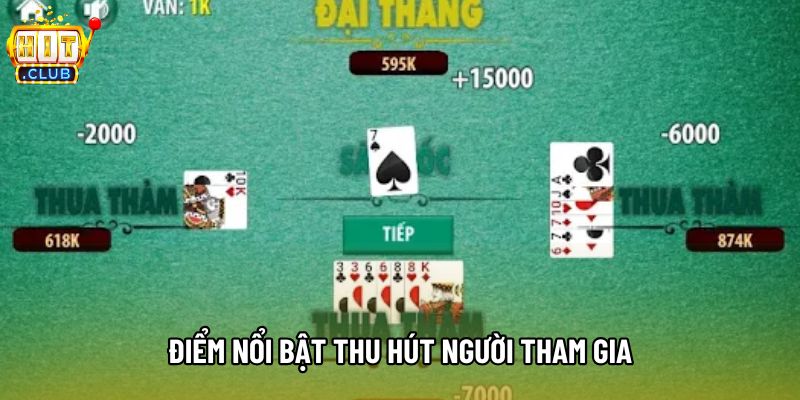 Điểm nổi bật thu hút người tham gia