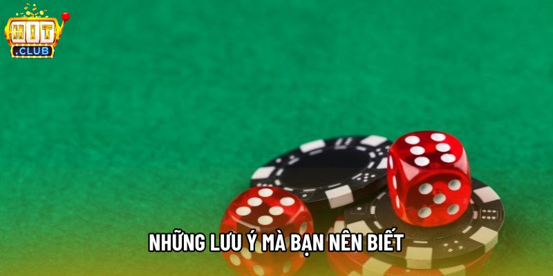 Những lưu ý mà bạn nên biết