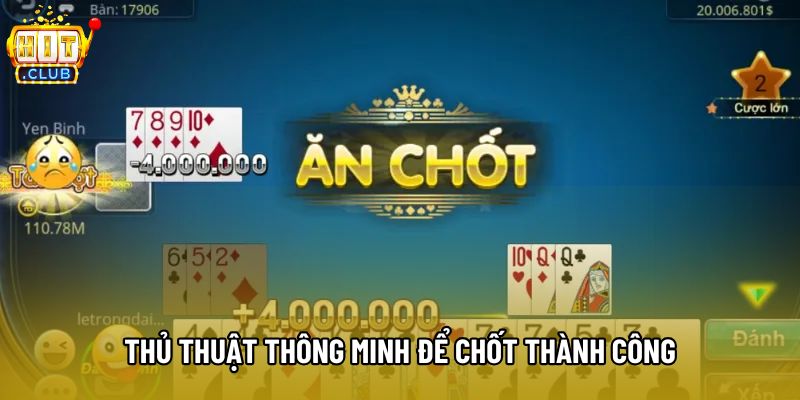 Thủ thuật thông minh để chốt thành công Thủ thuật thông minh để chốt thành công