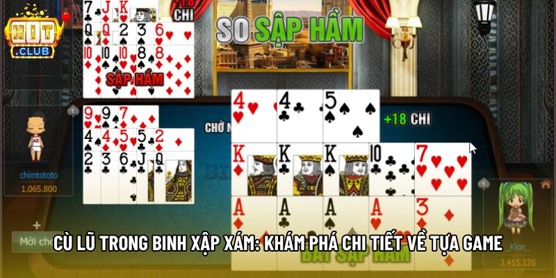 Cù Lũ Trong Binh Xập Xám: Khám Phá Chi Tiết Về Tựa Game