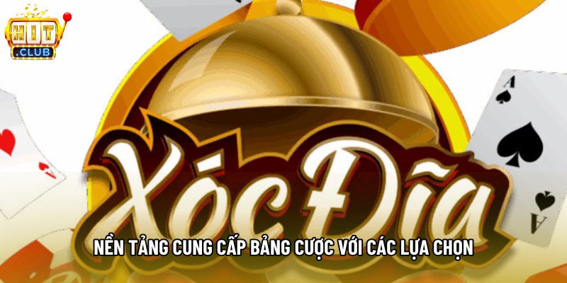 Nền tảng cung cấp bảng cược với các lựa chọn Nền tảng cung cấp bảng cược với các lựa chọn