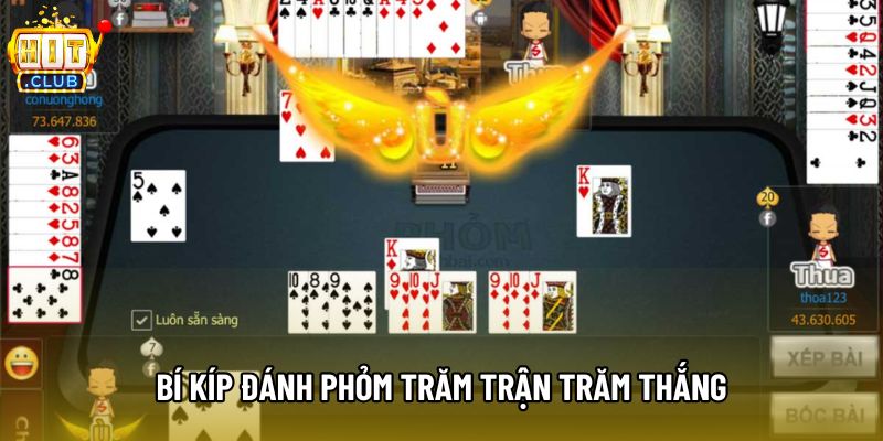 Bí kíp đánh phỏm trăm trận trăm thắng Bí kíp đánh phỏm trăm trận trăm thắng