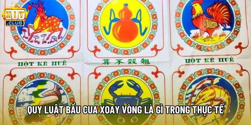 Quy luật bầu cua xoay vòng là gì trong thực tế