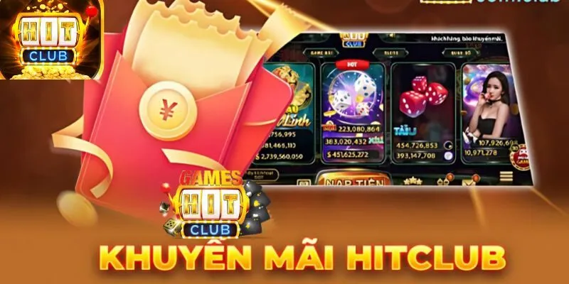 Chính sách khuyến mãi và ưu đãi tại HitClub